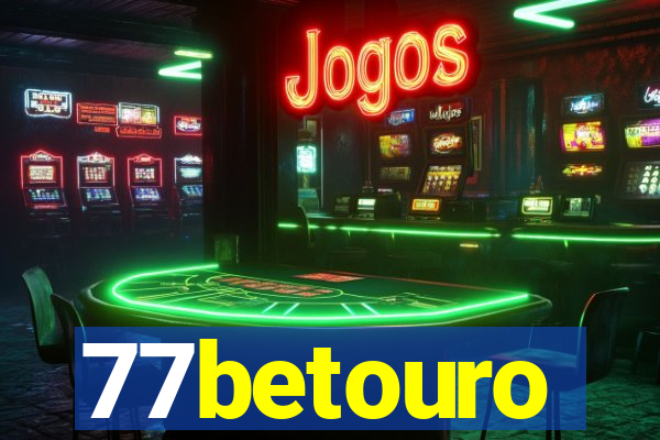 77betouro