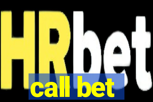 call bet