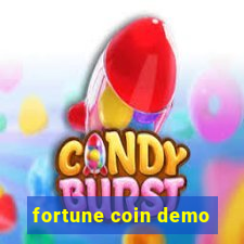 fortune coin demo