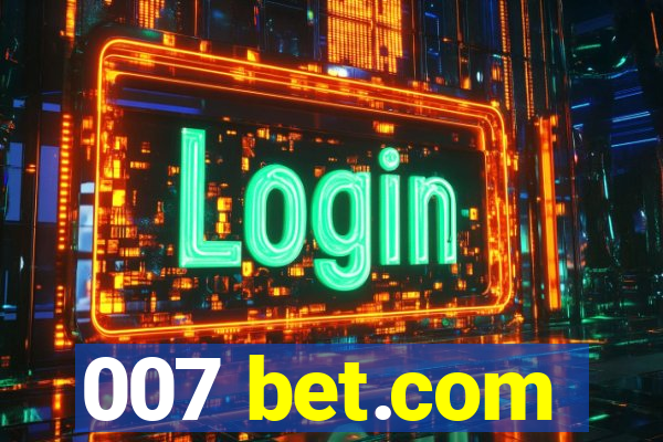 007 bet.com