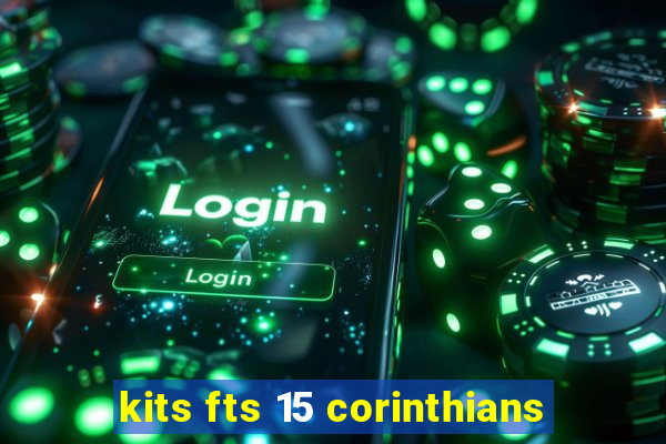 kits fts 15 corinthians