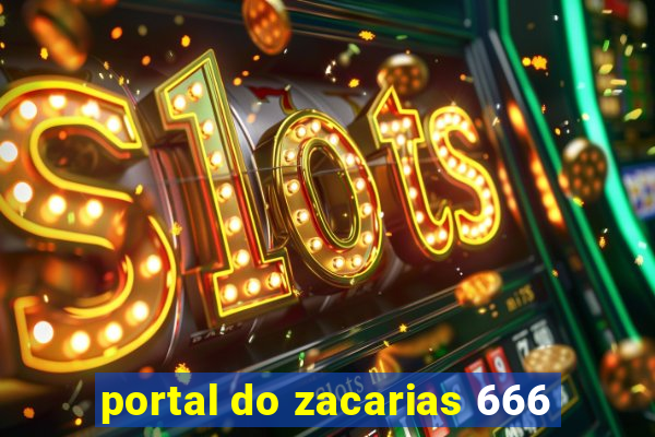 portal do zacarias 666