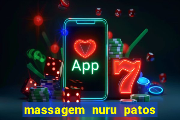 massagem nuru patos de minas