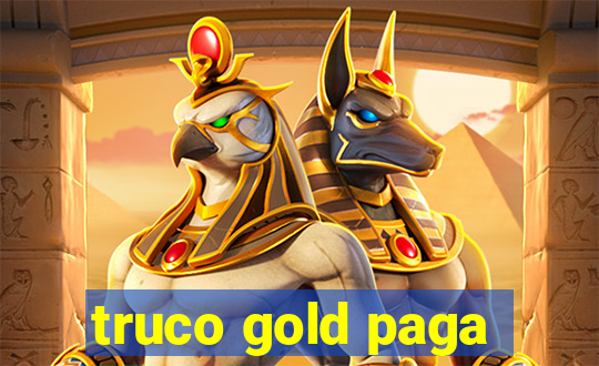 truco gold paga