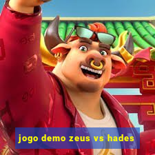 jogo demo zeus vs hades