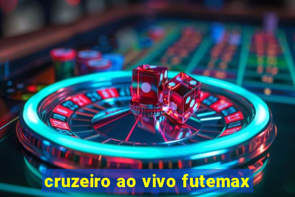 cruzeiro ao vivo futemax