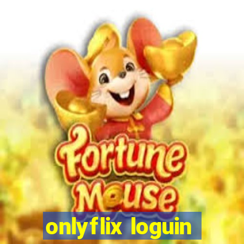 onlyflix loguin