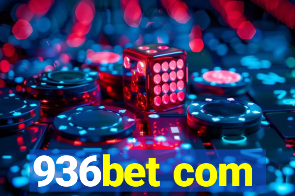 936bet com