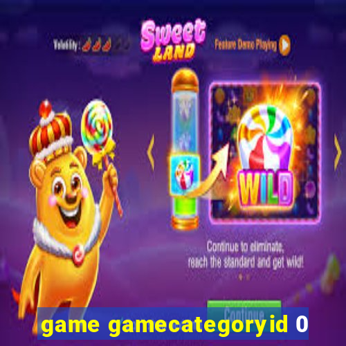 game gamecategoryid 0