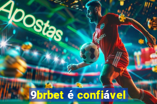 9brbet é confiável