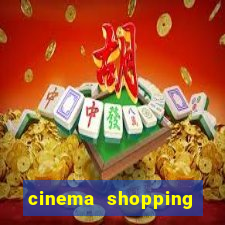 cinema shopping conquista sul