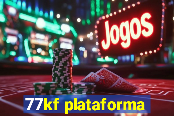 77kf plataforma