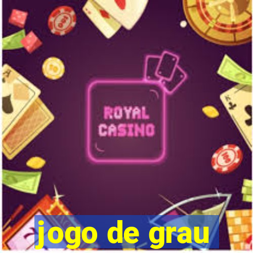 jogo de grau