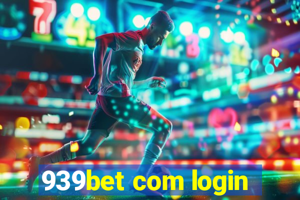 939bet com login