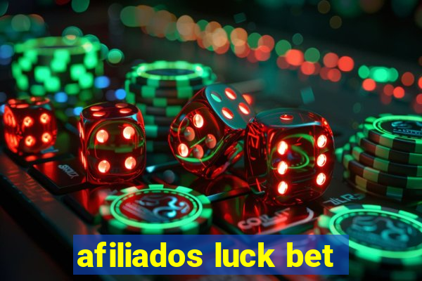 afiliados luck bet