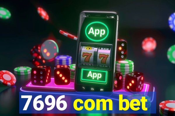 7696 com bet