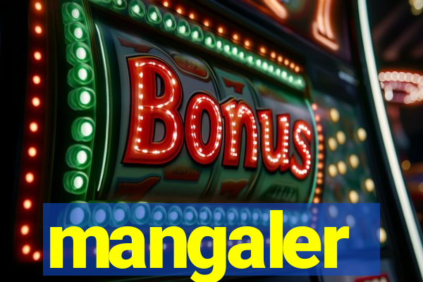 mangaler