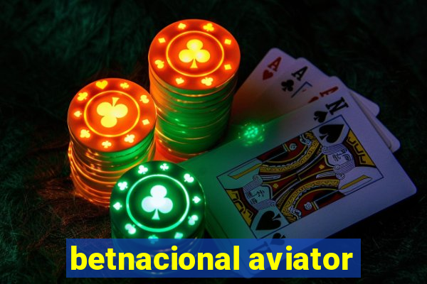 betnacional aviator