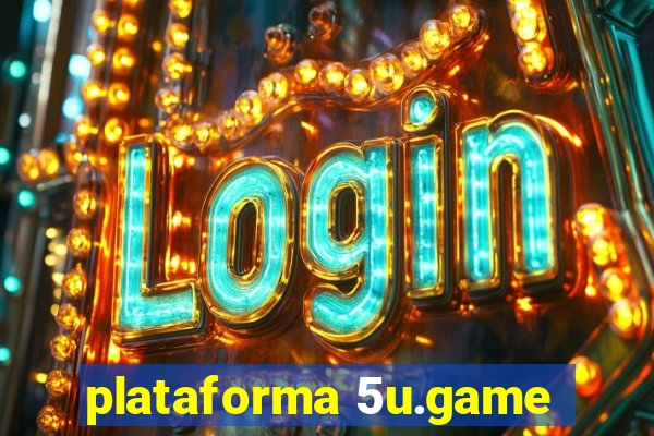 plataforma 5u.game