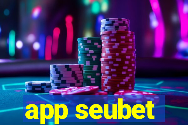 app seubet