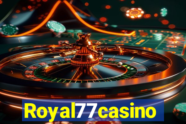 Royal77casino