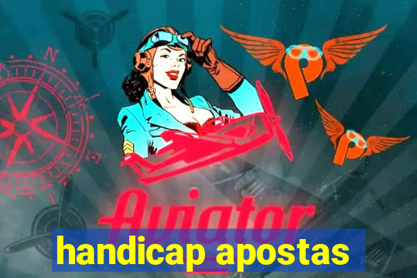 handicap apostas