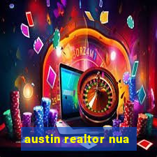 austin realtor nua