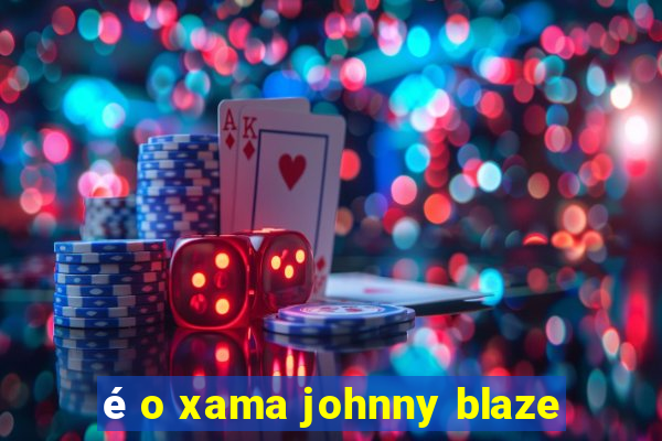 é o xama johnny blaze