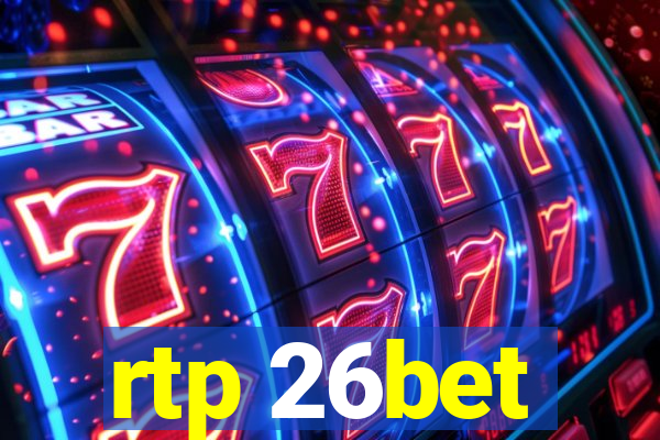 rtp 26bet