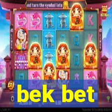 bek bet