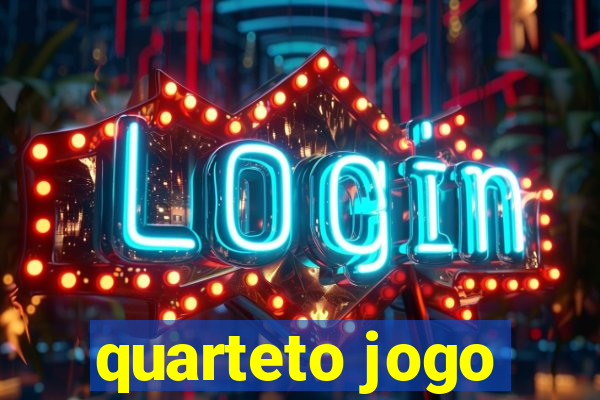 quarteto jogo