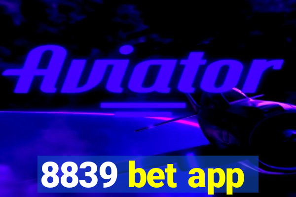 8839 bet app