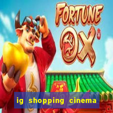 ig shopping cinema porto velho