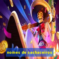 nomes de cachaceiros