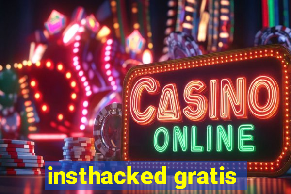 insthacked gratis