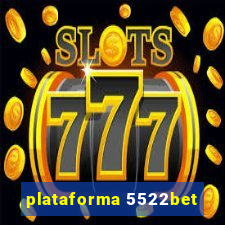 plataforma 5522bet