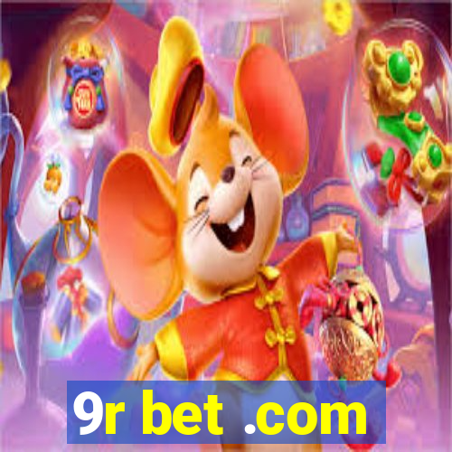 9r bet .com