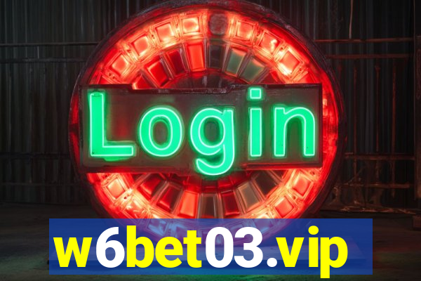 w6bet03.vip