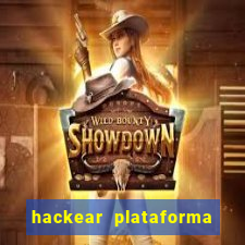 hackear plataforma de jogos