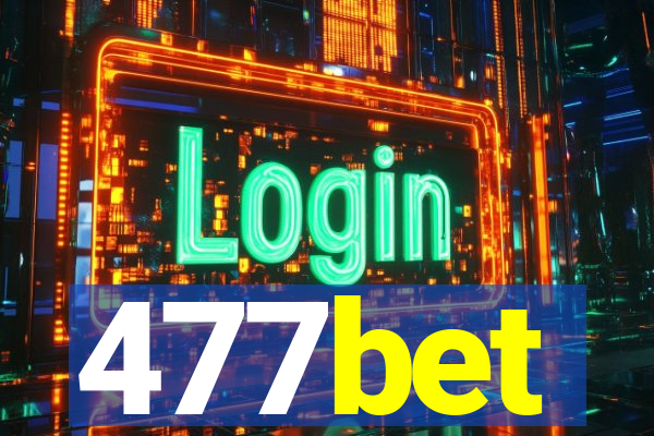 477bet