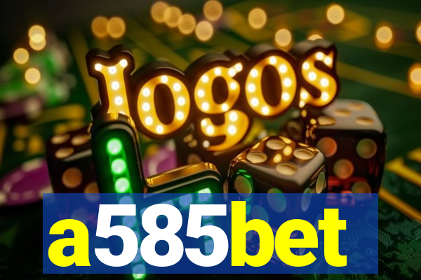 a585bet