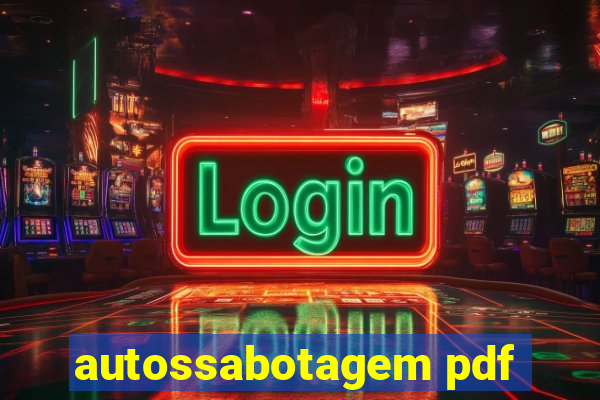 autossabotagem pdf