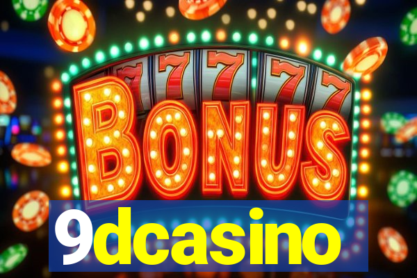 9dcasino