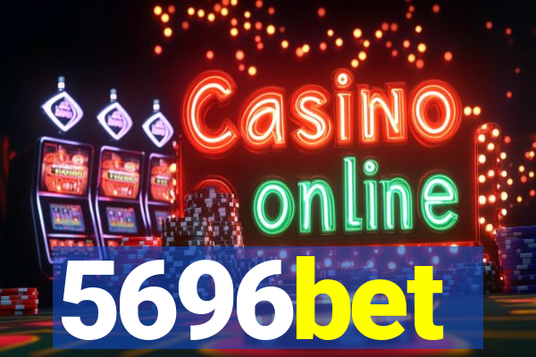 5696bet