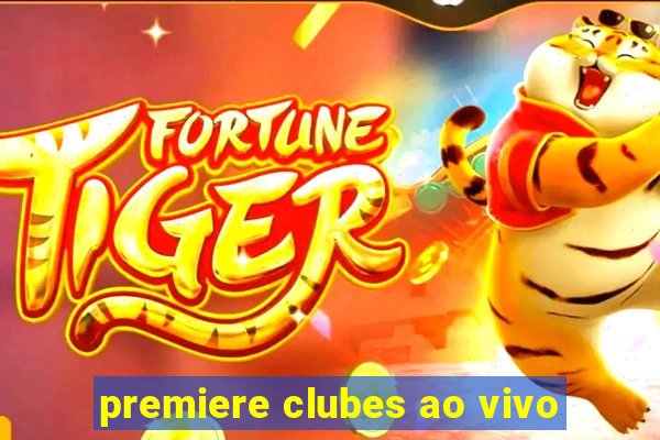 premiere clubes ao vivo