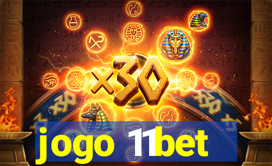 jogo 11bet