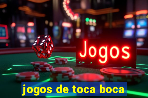 jogos de toca boca