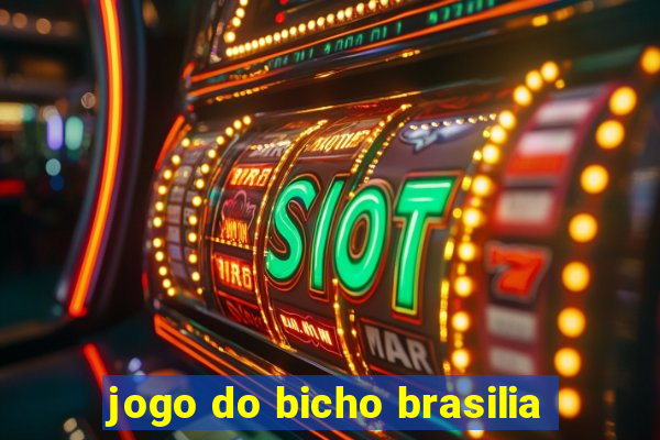 jogo do bicho brasilia