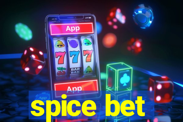 spice bet