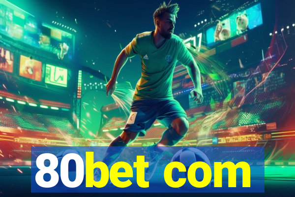 80bet com